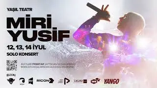 Miri Yusif 3 gün