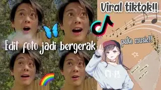 cara edit foto wajah bergerak seperti avatarify pakai musik!!  Viral tiktok