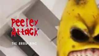 Peeley Attacks: The Brood Runs