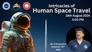 Intricacies of Human Space Travel - Nimbus Education & BIT Mesra, Jaipur
