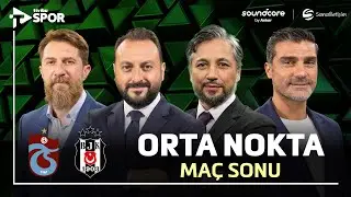 Trabzonspor 3-3 Beşiktaş | Orta Nokta