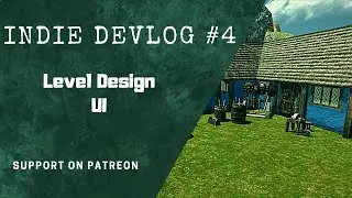 Indie Game Devlog #4- Level Designing , UI and Patreon