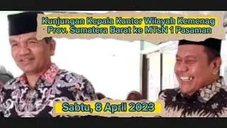KUNJUNGAN KAKANWIL KEMENAG PROV. SUMBAR KE MTSN 1 PASAMAN