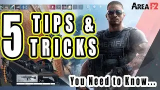 5 Area F2 Tips & Tricks You Need to Know - Area F2 PLAYING LIKE A PRO