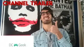 CHANNEL TRAILER - DC GEEK