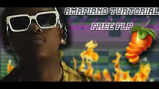 How to make Amapiano Beats in FL studio (Free Flp)