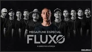 MEGA - FLUXØ (DJ DIGUINHO)