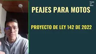 Proyecto de Ley peajes para MOTOS