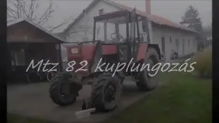 Mtz 82 kuplungozás
