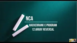 12:Array Reversal||Hackerrank c solutions