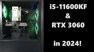 i5-11600KF & RTX 3060 in 2024!  Gaming & Video Rendering