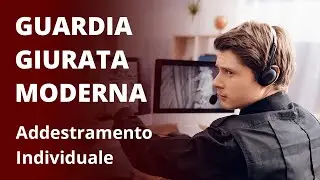 GUARDIA GIURATA MODERNA - Addestramento individuale