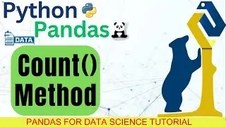 Python Pandas Tutorial | Pandas Count Method | Pandas for Data Science