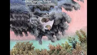 Da Captain Trips - Adventures in the Upside Down (2018) (Full Album)