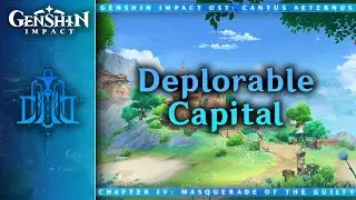 Deplorable Capital — Sea of Bygone Eras (Capitolium) | Genshin Impact OST: Cantus Aeternus