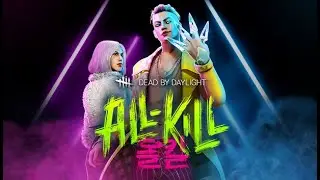 Dead by daylight all-kill