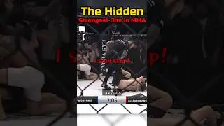 The Hidden Strongest One in MMA