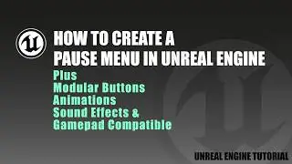 Make a Pause Menu in UE5 (plus Modular Buttons, Animations, SFX, Gamepad Compatible)