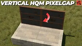 Invisible HQM Vertical PIXELGAPS | RUST