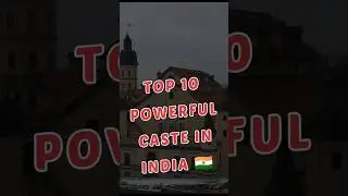 TOP 10 POWERFUL CASTE IN INDIA 🇮🇳      