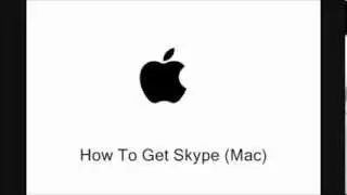 How To Get Skype On A Mac