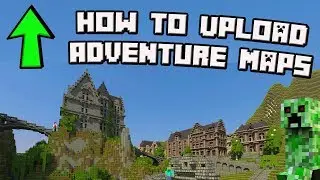 How to Upload Minecraft Adventure Maps