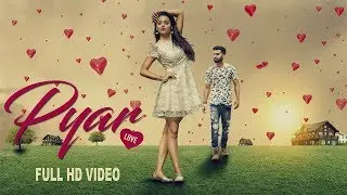 Pyar | Dilshaan | Full Video | Latest Punjabi Songs 2017 | Brown Eyes Music