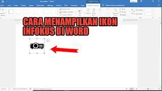CARA MENAMPILKAN IKON INFOCUS DI WORD