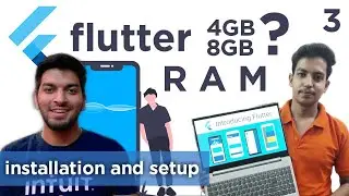 Flutter Installation & Setup || 4GB/8GB RAM 🤔 || Flutter Series 2020 , Episode #3