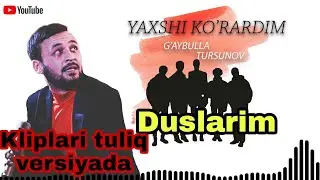 G'aybulla Tursunov _yaxshi ko'rardim  Duslarim music _Bideo .Saidahmad Umarov  Jaxongir Otajonv