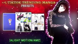 +5 TIKTOK TRENDING 📈 ANIME/MANGA EDITS PRESETS G-DRIVE 🖇️ XML +4 CC PACKS
