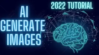 Use AI to generate Images Tutorial 2022 Method