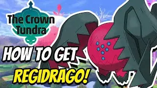HOW TO GET REGIDRAGO AND REGIELEKI IN POKEMON SWORD AND SHIELD CROWN TUNDRA DLC EXPANSION