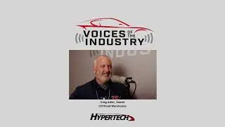 Hypertech's Voices of the Industry SEMA 2022 Featuring Greg Adler, Owner, Off Road Warehouse Promo
