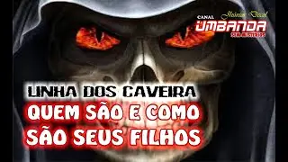 LINHA DOS CAVEIRA - COMO SÃO SEUS FILHOS? #ensinamentos #umbanda #candomblé #exu #exucaveira