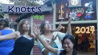 Knott's 2014 Vlog!!