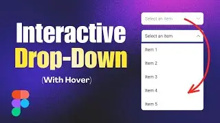 How to Create an Interactive DROPDOWN MENU In Figma | Figma Tutorial 