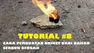 TUTORIAL #8 CARA MEMBUAT BRIKET DARI SERBUK GERGAJI / SERBUK KAYU DENGAN MUDAH