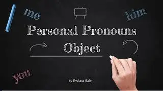 Personal Pronouns Object  - Grammar rule