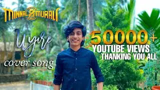 Uyire | cover song | minnal murali |