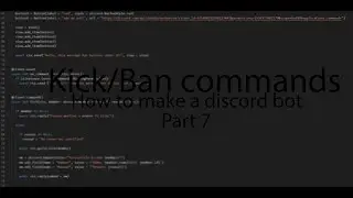 How to make a discord bot with pycord! (part 7: Kick and Ban commands)