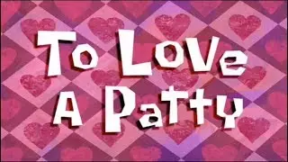 SpongeBob - To Love A Patty - Title Card in Greek :)
