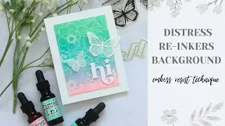 Distress Re-Inkers Background + Emboss Resist