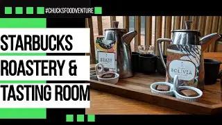 Best Coffee Experience: Starbucks Reserve Roastery & Tasting Room Experience