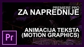 10. Animacija u Premiere Pro