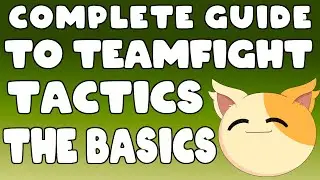 Complete Beginners Guide To TeamFight Tactics | How To Play TeamFight Tactics Set 4.5 | TFT Basics