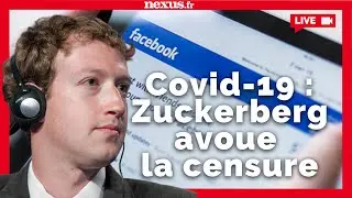 Covid-19 : Facebook avoue la censure d'État !