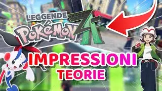 TEORIE e PRIME IMPRESSIONI su LEGGENDE POKEMON: Z-A!