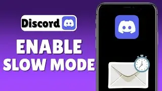How To Enable Slow Mode On Discord | iOS & Android