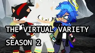The Virtual Variety Season 2 Intro